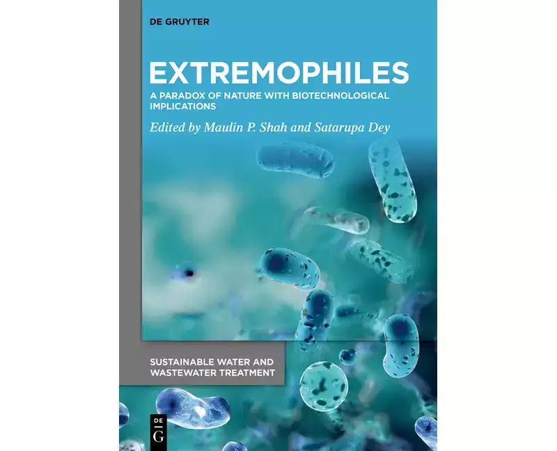 Extremophiles - (Sustainable Water and Wastewater Treatment) by Maulin P Shah & Satarupa Dey (Hardcover)