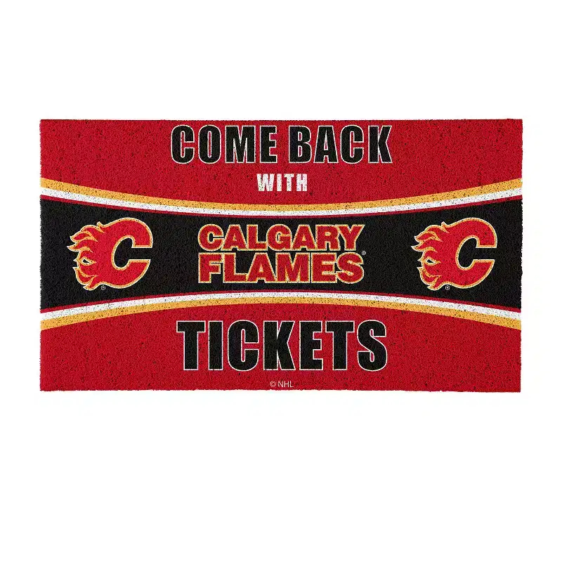 Evergreen Come Back with Tickets Calgary Flames 28 x 16 Woven PVC Indoor Outdoor Doormat